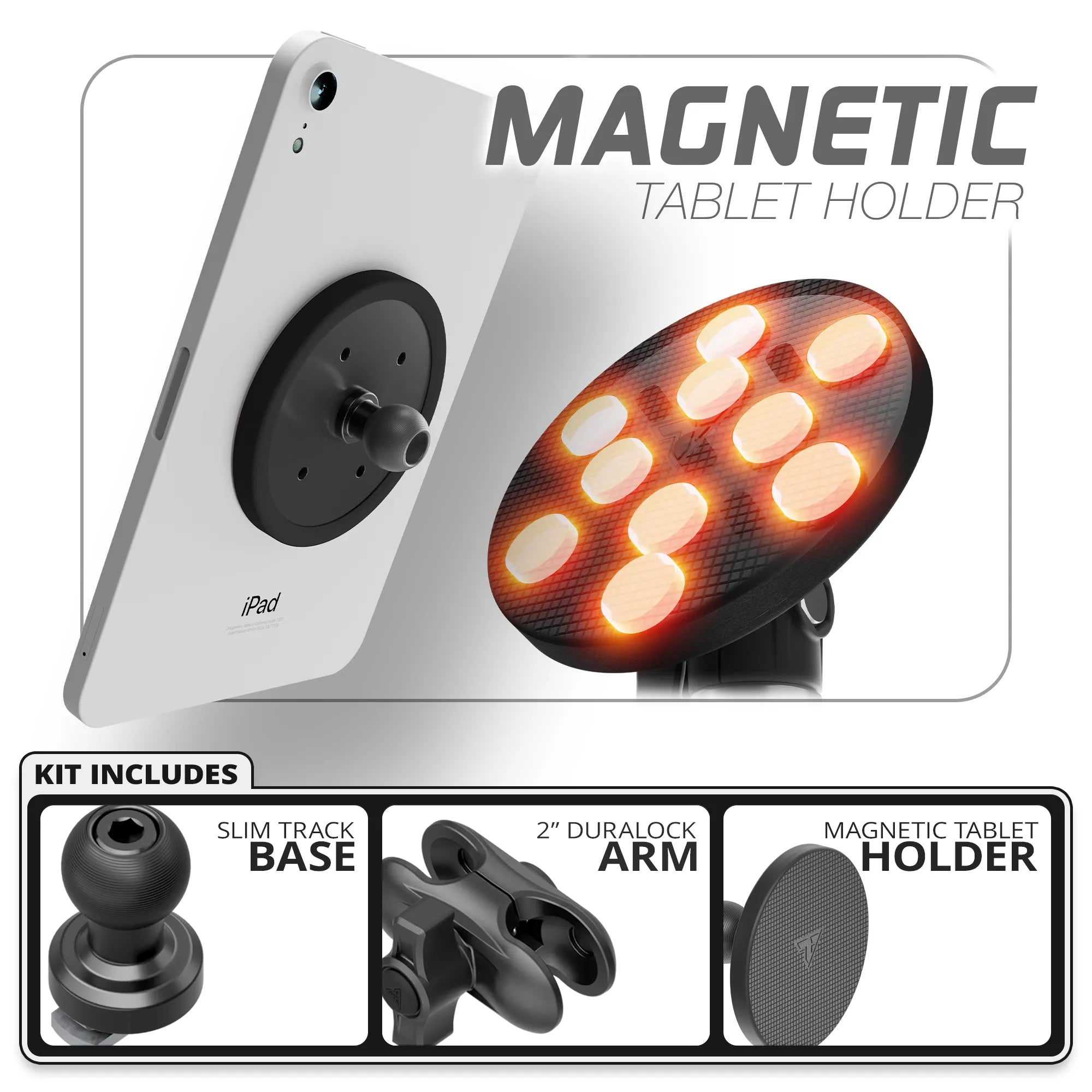 Magnetic Tablet Holder | Slim Track Base | 2" DuraLock™ Arm