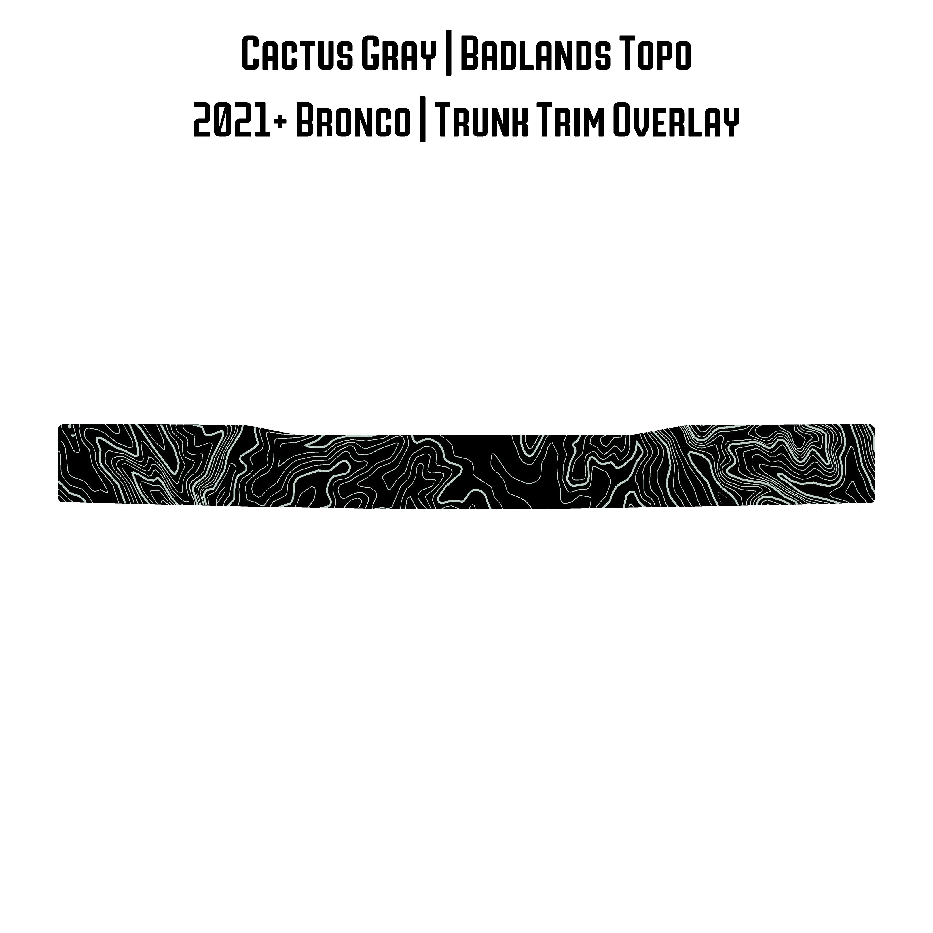 Topo Trunk Trim Overlay / Protector - 2021+ Bronco